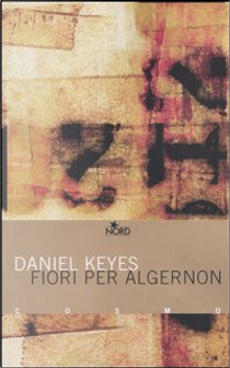 Fiori per Algernon by Daniel Keyes