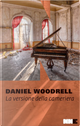 La versione della cameriera by Daniel Woodrell