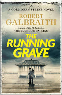 The Running Grave by Robert Galbraith