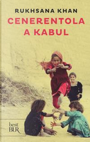 Cenerentola a Kabul by Rukhsana Khan