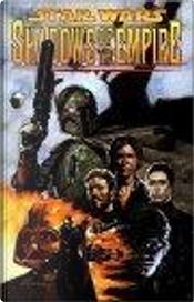 Shadows of the Empire by John Nadeau, John Wagner, Kilian Plunkett