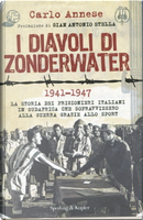 I diavoli di Zonderwater by Carlo Annese