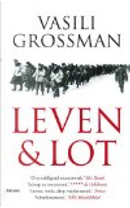 Leven and lot / druk 7 by Vasilij Grossman