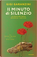 Il minuto di silenzio by Gigi Garanzini