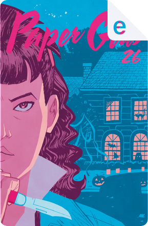 Paper Girls #26 by Brian Vaughan