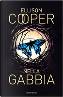 Nella gabbia by Ellison Cooper
