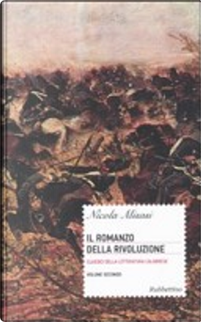 Il romanzo della rivoluzione by Nicola Misasi