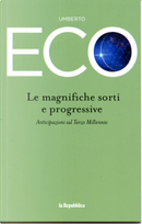 Le magnifiche sorti e progressive by Umberto Eco