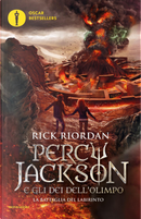 Percy Jackson e gli Dei dell'Olimpo - 4. La battaglia del labirinto by Rick Riordan