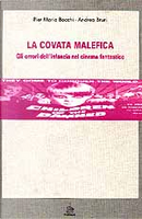 La covata malefica by Andrea Bruni, P. Maria Bocchi