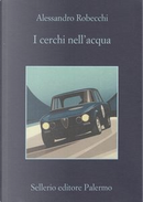 I cerchi nell'acqua by Alessandro Robecchi