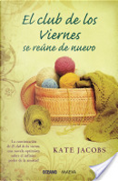 El club de los viernes se reúne de nuevo by Kate Jacobs