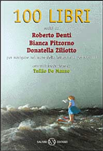 100 libri by Bianca Pitzorno, Donatella Ziliotto, Roberto Denti