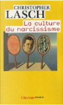 La culture du narcissisme by Christopher Lasch