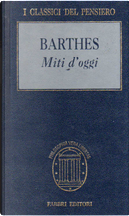 Miti d'oggi by Roland Barthes