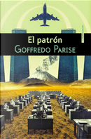 El Patrón by Goffredo Parise