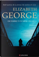 Dicembre è un mese crudele by Elizabeth George