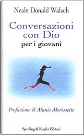 Conversazioni con Dio by Neale Donald Walsch