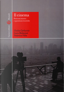 Il cinema by Federica Villa, Giulia Carluccio, Luca Malavasi