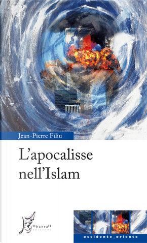L'apocalisse nell'Islam by Jean-Pierre Filiu