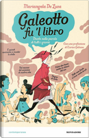 Galeotto fu 'l libro by Mariangela De Luca