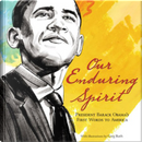 Our Enduring Spirit by Barack Obama