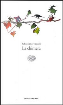 La chimera by Sebastiano Vassalli