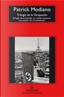 Trilogía de la ocupación by Patrick Modiano