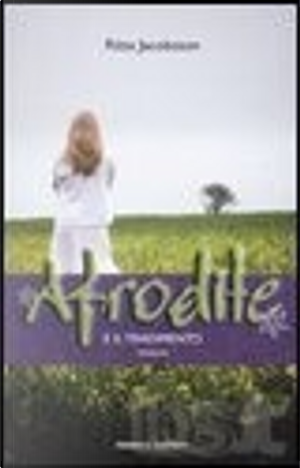 Afrodite e il tradimento by Ritta Jacobsson