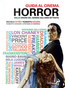 Guida al cinema horror by Michele Tetro, Roberto Azzara, Roberto Chiavini, Stefano Di Marino