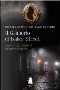 Il Grimorio di Baker Street by Barbara Hambly, Kim Newman