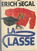 La classe by Erich Segal