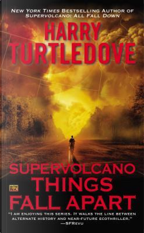 Things Fall Apart by Harry Turtledove