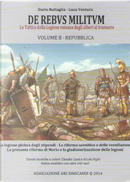 De rebus militum: la tattica della legione romana dagli albori al tramonto - Vol.2 by Dario Battaglia, Luca Ventura