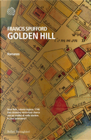 Golden Hill by Francis Spufford