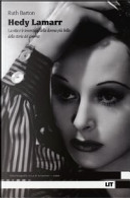 Hedy Lamarr by Ruth Barton