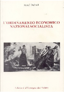 L'ordinamento economico nazionalsocialista by René Dubail