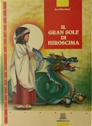 Il gran sole di Hiroshima by Karl Brückner