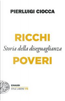 Ricchi e poveri by Pierluigi Ciocca