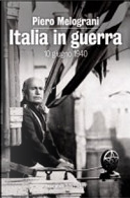Italia in guerra by Piero Melograni