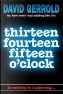thirteen fourteen fifteen o'clock by David Gerrold