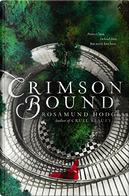 Crimson Bound by Rosamund Hodge
