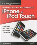 Développez des applications originales pour IPhone et IPod Touch by Jean-Marc Delprato