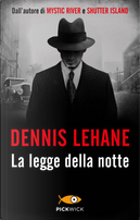 La legge della notte by Dennis Lehane