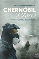 Chernóbil 01:23:40 by Andrew Leatherbarrow