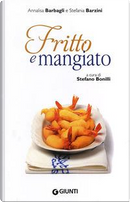 Fritto e mangiato by Annalisa Barbagli, Stefania A. Barzini