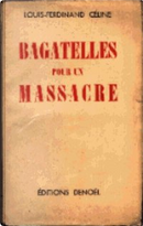 Bagatelles pour un massacre by Céline Luis-Ferdinand