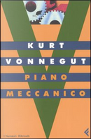 Piano meccanico by Kurt Vonnegut
