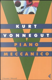 Piano meccanico by Kurt Vonnegut
