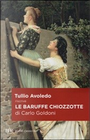 Tullio Avoledo riscrive "Le baruffe chiozzotte" di Carlo Goldoni by Carlo Goldoni, Tullio Avoledo